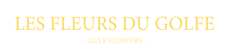 LES FLEURS DU GOLFE