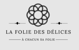 LA FOLIE DES DÉLICES